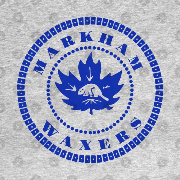 Defunct - Markham Waxers Hockey by LocalZonly